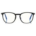 Tom Ford - Blue Block Optical Glasses - Round Optical Glasses - Black - FT5700-B - Optical Glasses - Tom Ford Eyewear