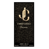Jimmy Choo - I Want Choo Forever EDP - Eau de Parfum I Want Choo Forever - Exclusive Collection - Profumo Luxury - 100 ml