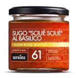 Ursini - “Sciuè Sciuè” Sauce with Basil Sauce - 61 - Simple Red - Sauces - Organic Italian Extra Virgin Olive Oil
